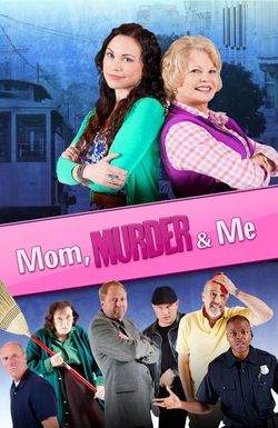 Mom, Murder & Me