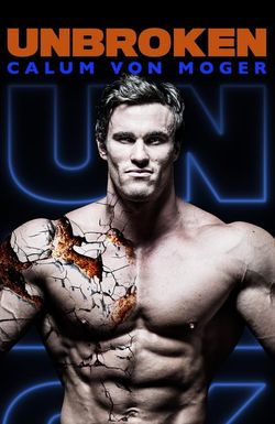 Calum Von Moger: Unbroken