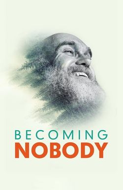 Becoming Nobody