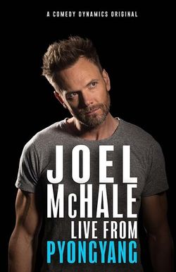 Joel McHale: Live from Pyongyang