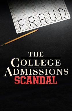 The College Admissions Scandal