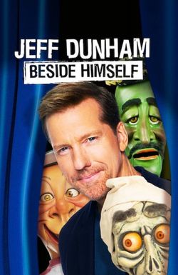 Jeff Dunham: Beside Himself