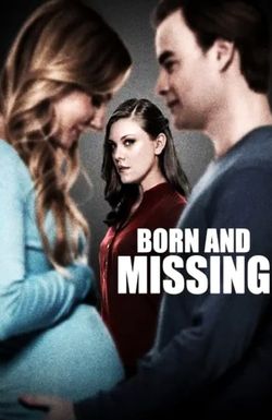 Born and Missing