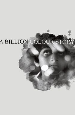 A Billion Colour Story