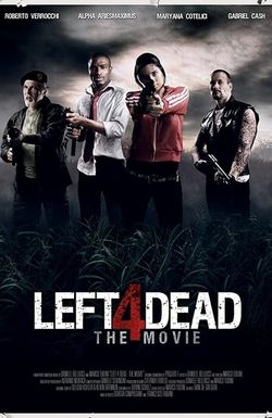 Left 4 Dead: The Movie