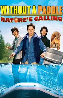 Without a Paddle: Nature's Calling