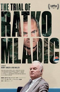 The Trial of Ratko Mladic