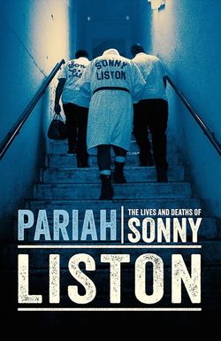 Pariah: The Lives and Deaths of Sonny Liston