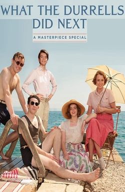 What the Durrells Did Next