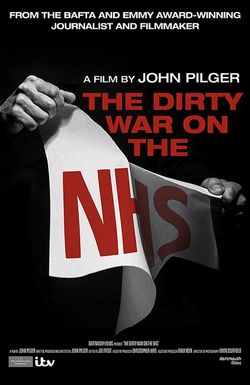 The Dirty War on the National Health Service