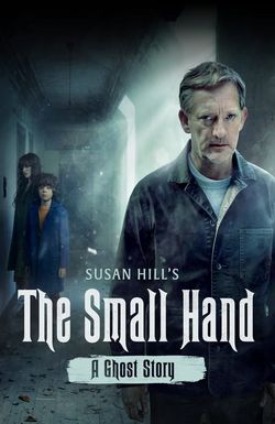 The Small Hand (Ghost Story)