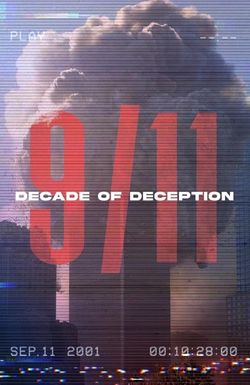 9/11: Decade of Deception