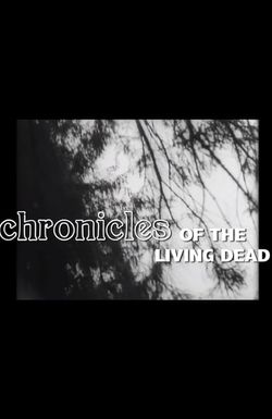 Chronicles of the Living Dead