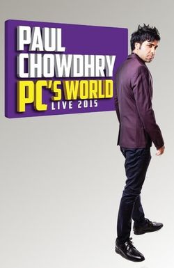 Paul Chowdhry: PC's World