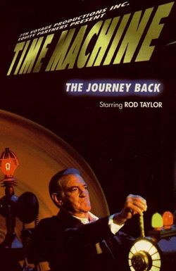 Time Machine: The Journey Back