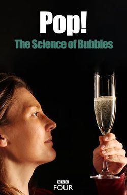 Pop! The Science of Bubbles