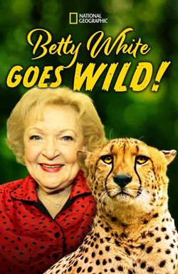 Betty White Goes Wild