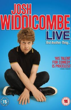 Josh Widdicombe Live: And Another Thing...