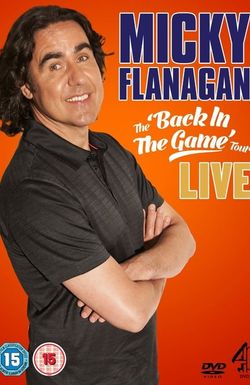 Micky Flanagan: Back in the Game Live