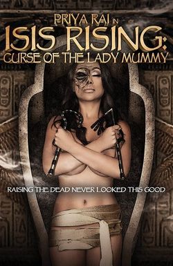 Isis Rising: Curse of the Lady Mummy