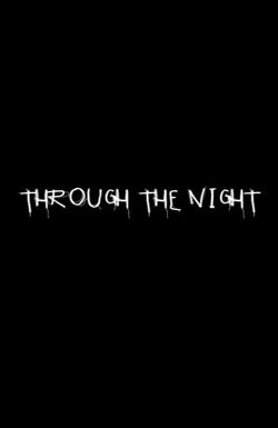 Through the Night