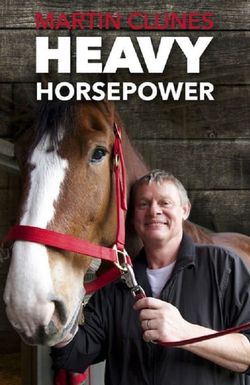 Martin Clunes: Horsepower