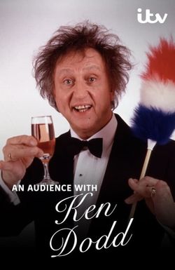 Ken Dodd: An Audience with Ken Dodd