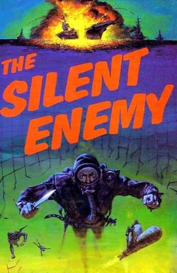 The Silent Enemy