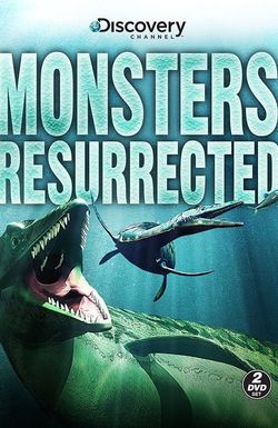 Monsters Resurrected