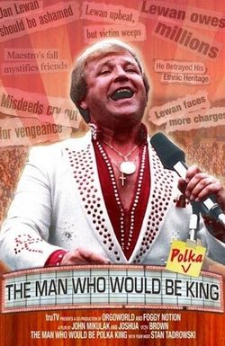 The Man Who Would Be Polka King