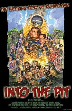 Into the Pit: The Shocking Story of Deadpit.com