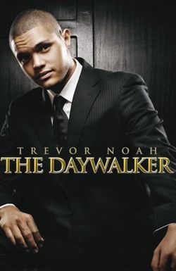 Trevor Noah: The Daywalker