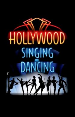 Hollywood Singing and Dancing: A Musical History