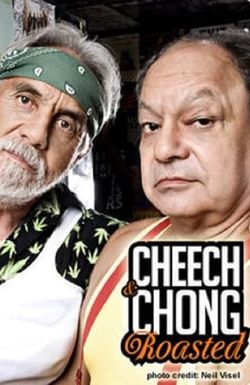 Cheech & Chong: Roasted