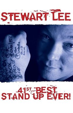 Stewart Lee: 41st Best Stand-Up Ever!