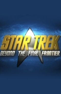 Star Trek: Beyond the Final Frontier