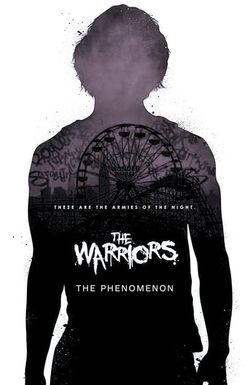 The Warriors: The Phenomenon