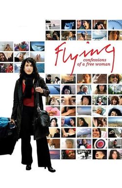 Flying: Confessions of a Free Woman