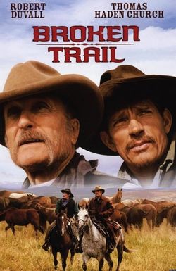 Broken Trail: The Making of a Legendary Western