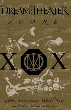 Dream Theater: Score - 20th Anniversary World Tour Live with the Octavarium Orchestra