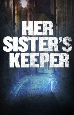 Her Sister's Keeper