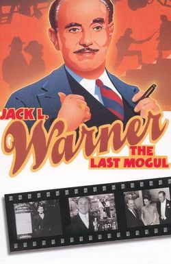 Jack L. Warner: The Last Mogul