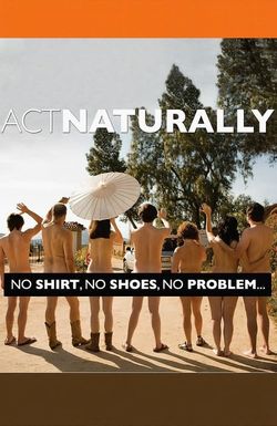 Act Naturally