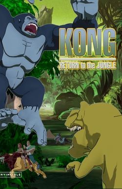 Kong: Return to the Jungle