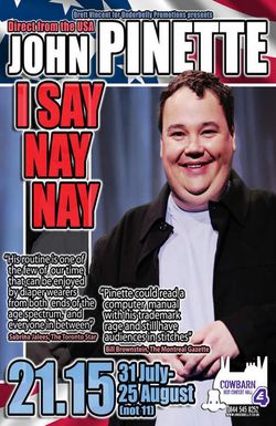 John Pinette: I Say Nay Nay