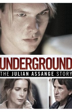 Underground: The Julian Assange Story