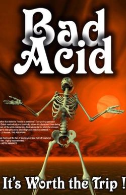 Bad Acid