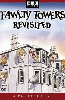 Fawlty Towers Revisited