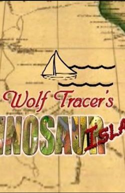 Wolf Tracer's Dinosaur Island