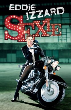 Eddie Izzard: Sexie